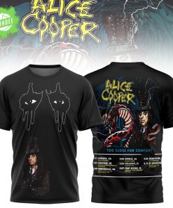 Alice Cooper Too Close for Comfort 3D T-shirt Limited Edition