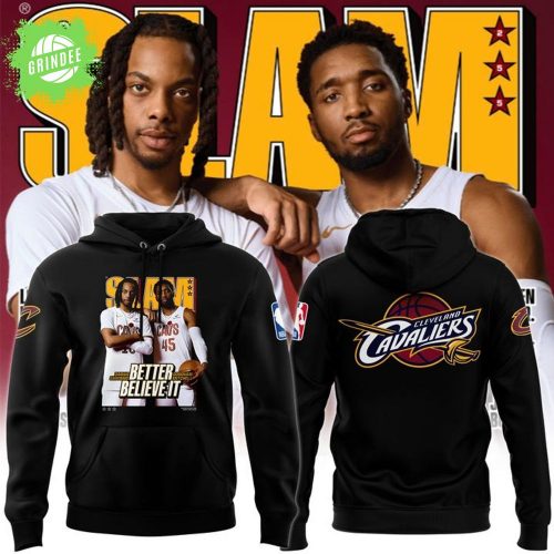 Cleveland Cavaliers SLAM Better Believe It Hoodie