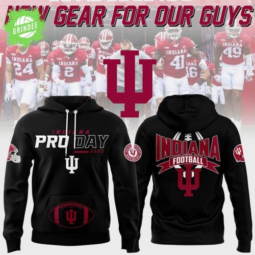 Indiana Football Pro Day 2025 Special Edition Team Hoodie