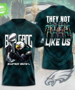 Philadelphia Eagles 3D T-Shirt Super Bowl Champions “They Not Like Us” 2025