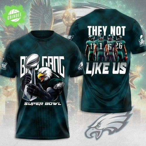 Philadelphia Eagles 3D T-Shirt Super Bowl Champions “They Not Like Us” 2025