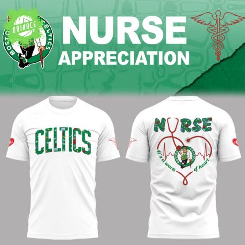 Boston Celtics Nurse Appreciation T-Shirt
