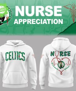 Boston Celtics Nurse Night Appreciation Hoodie