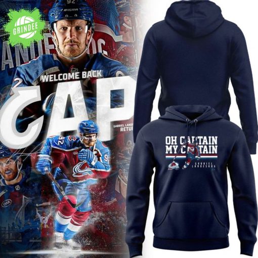 Colorado Avalanche “Oh Captain, My Captain” Welcome Back Hoodie – Special Edition