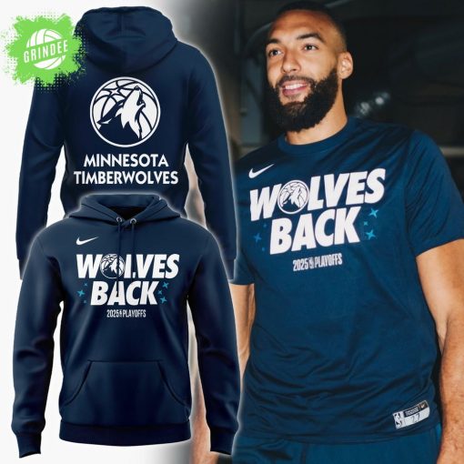 Minnesota Timberwolves 2025 “Wolve Back” Playoffs Hoodie – Special Edition