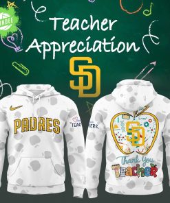 San Diego Padres Happy Teacher Day Thank You Teacher 2025 Hoodie