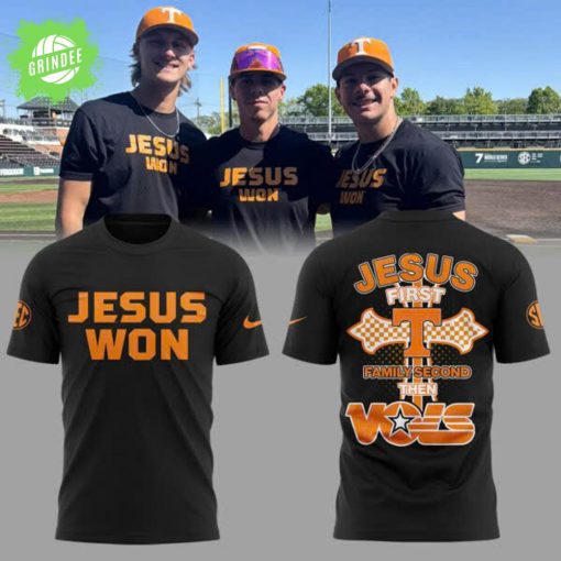 Tennessee Baseball JESUS WON “Jesus First Family Second Then Vols” Black T-Shirt
