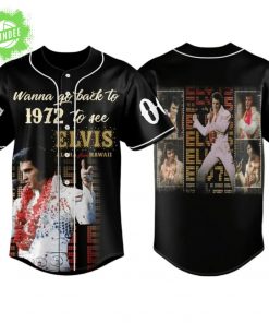 Wanna Go Back to 1972 To See Elvis Presley 3D Baseball Jersey – Nostalgic Rock Fans Gear