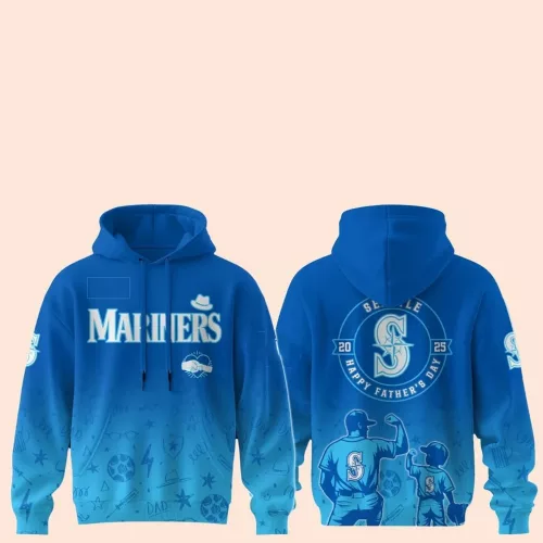 Seattle Mariners 2025 Father’s Day Hoodie – MLB Team Dad Gift
