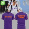 Clemson Softball “Why Not Us” Orange T-Shirt – College Softball Team Shirt