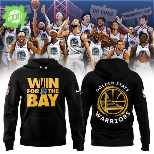 Golden State Warriors “Win For The Bay” Hoodie 2025