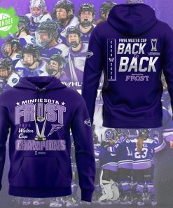 Minnesota Frost Back to Back Champions WALTER CUP 2025 Hoodie