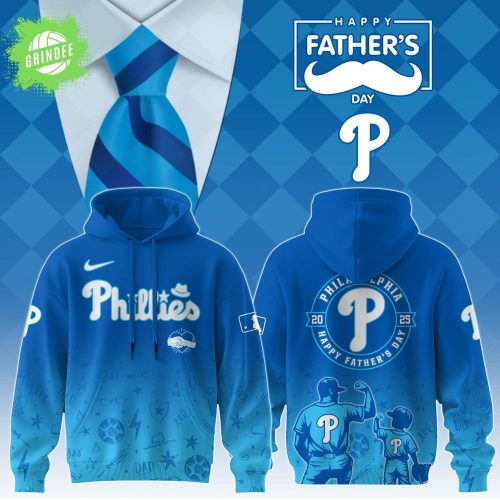 Philadelphia Phillies 2025 Father’s Day Hoodie – Baseball Dad Gift