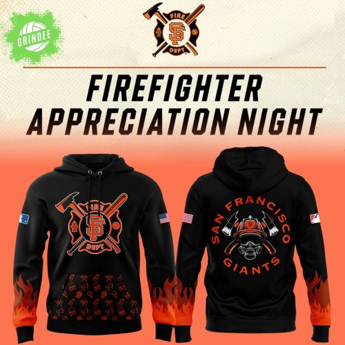 San Francisco Giants Firefighter Appreciation Night Hoodie 2025 – New Edition
