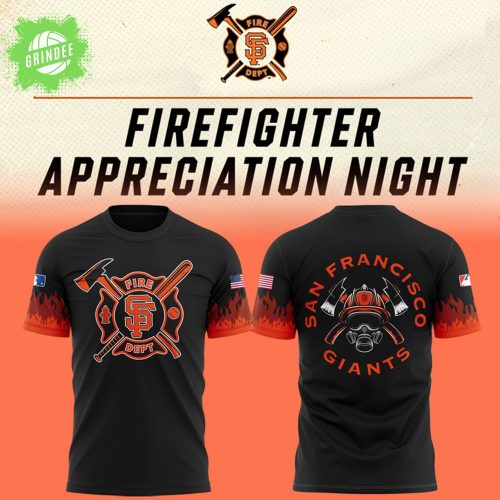 San Francisco Giants Firefighter Appreciation Night T-Shirt 2025 – New Release