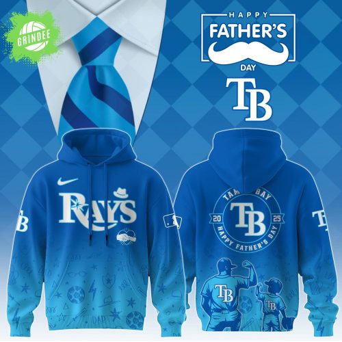 Tampa Bay Rays 2025 Father’s Day Hoodie – MLB Special Edition Hoodie