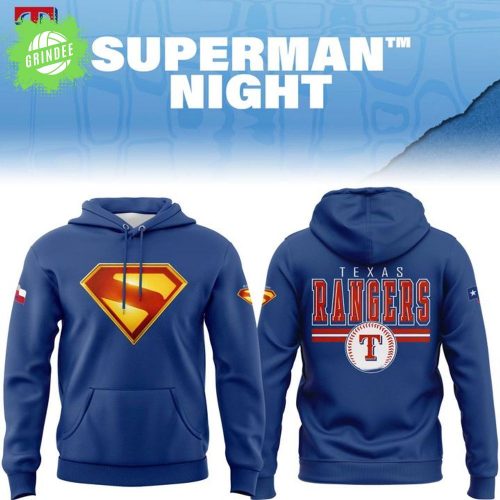 Texas Rangers Superman Night 2025 Limited Edition Hoodie