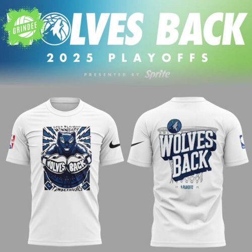 Timberwolves “Wolves Back” Playoff T-Shirt 2025 – NBA Fan Apparel