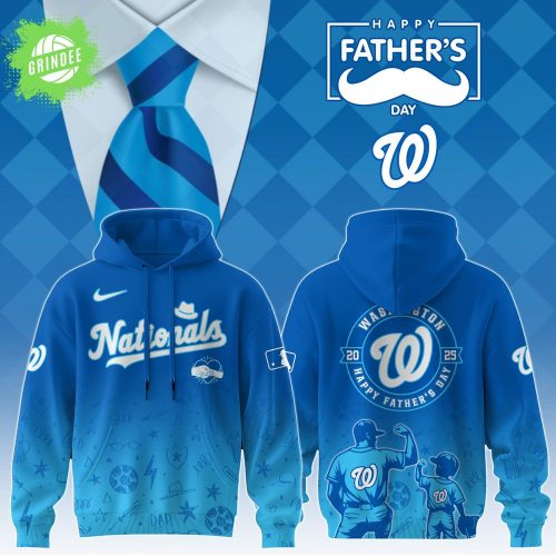 Washington Nationals 2025 Father’s Day Hoodie – MLB Fan Gift Gear