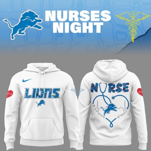 Detroit Lions Nurses Appreciation White Hoodie – Limited Edition