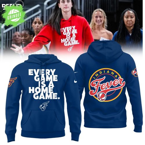 Indiana Fever Every Game Is A Home Blue Hoodie