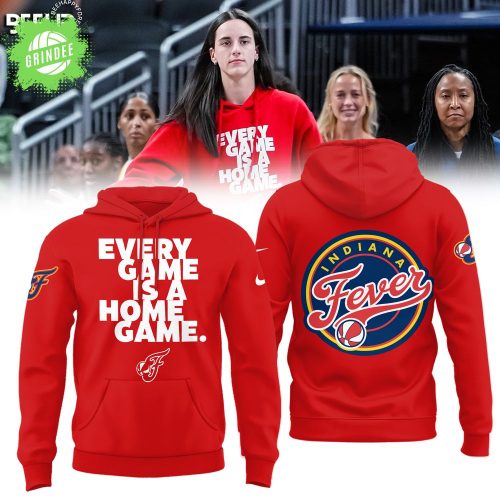 Indiana Fever Every Game Is A Home Game Red Hoodie