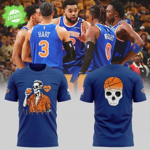 Special New Till I Die New York Knicks Custom Tshirt