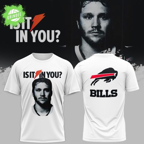 Buffalo Bills Is It In You Tshirt