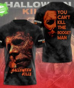 Halloween Kills You Can’t Kill The Boogey Man 3d Shirt