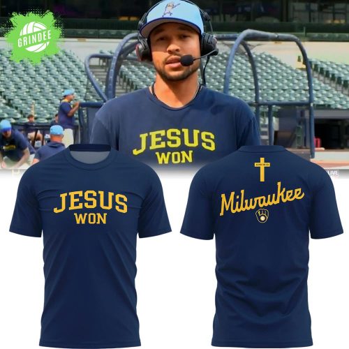 Limited Edition 2025 Jesus Won Milwaukee Brewers T-Shirt
