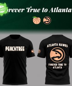 Limited Edition Forever True to Atlanta Shirt