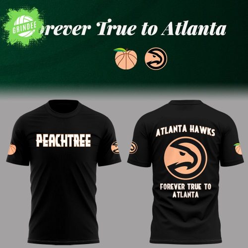 Limited Edition Forever True to Atlanta Shirt