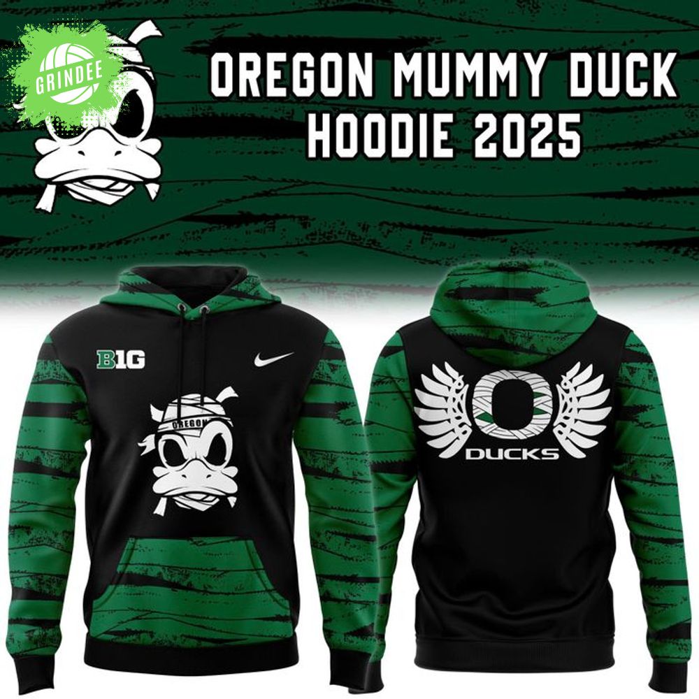Limited Edition Oregon Football '' Mummy Duck'' Hoodie 2025 Limited Edition Oregon Football '' Mummy Duck'' Hoodie 2025