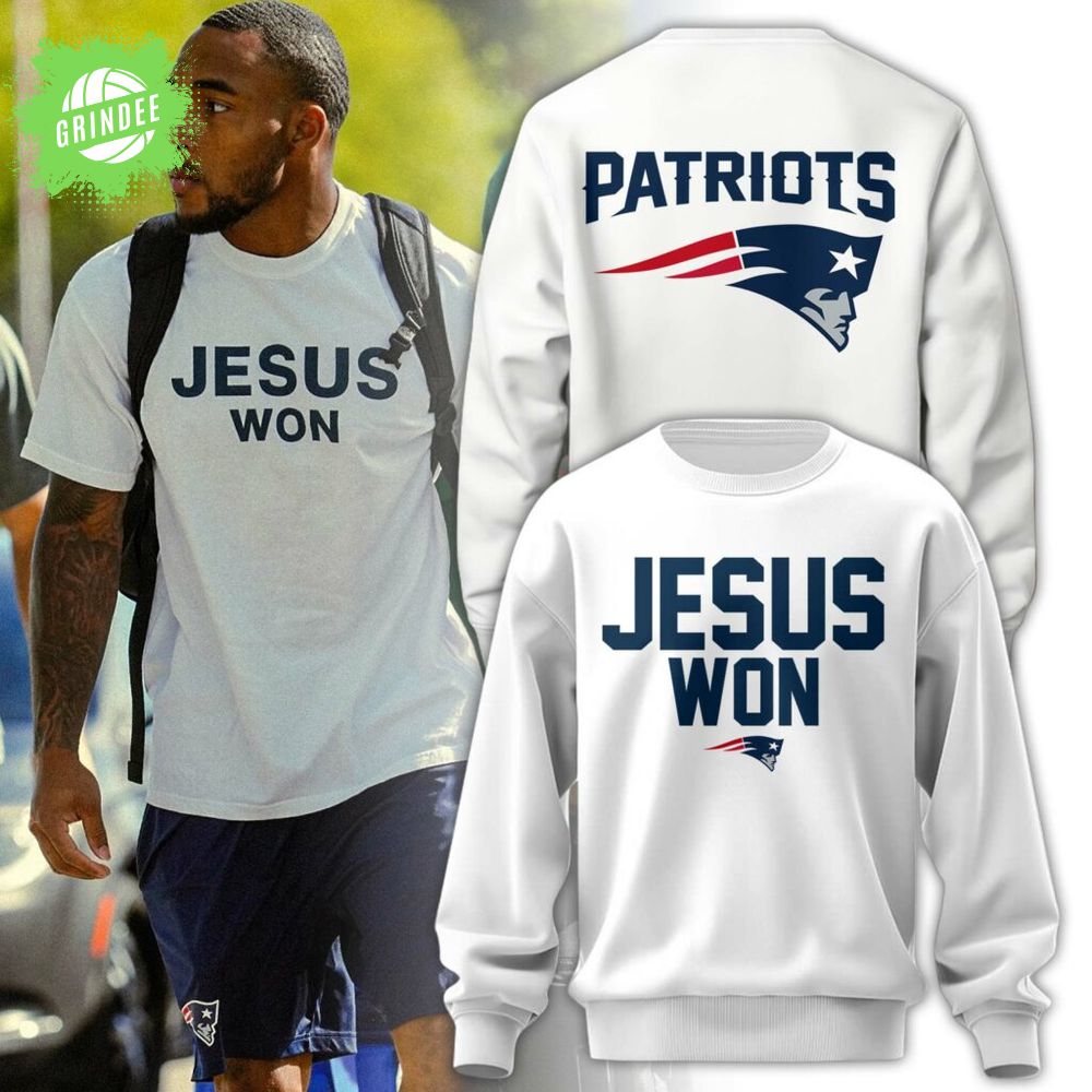 New England Patriots “Jesus Won” Sweatshirt New England Patriots “Jesus Won” Sweatshirt