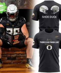 Oregon Ducks Shoe Duck “There Is No Finish Line” T-shirt