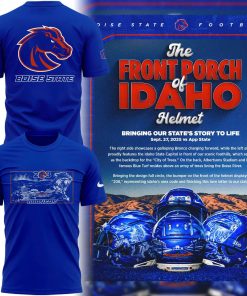 Special 2025 𝗧𝗵𝗲 𝗙𝗿𝗼𝗻𝘁 𝗣𝗼𝗿𝗰𝗵 𝗼𝗳 𝗜𝗱𝗮𝗵𝗼 Boise State Football Tshirt