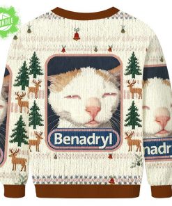 Benadryl Cat Meme Christmas Ugly Sweat