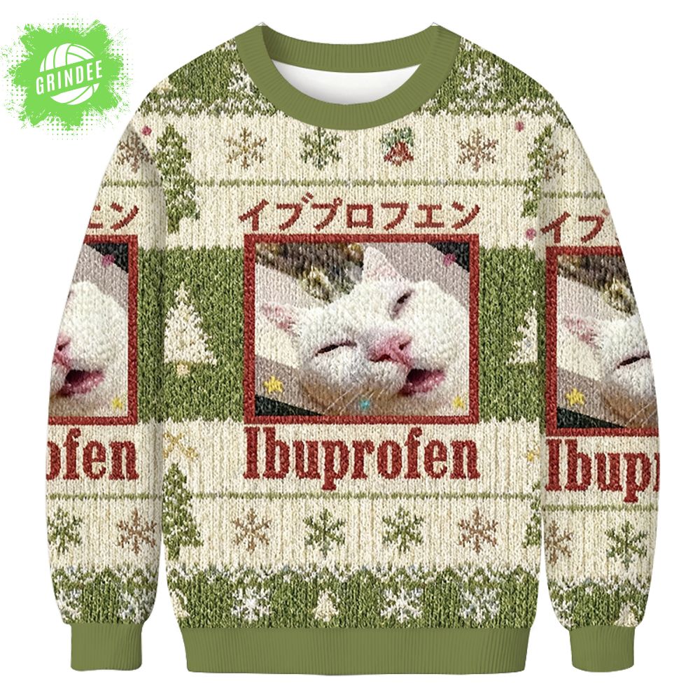 Green Ibuprofen Meme Cat Christmas Ugly Sweat Green Ibuprofen Meme Cat Christmas Ugly Sweat
