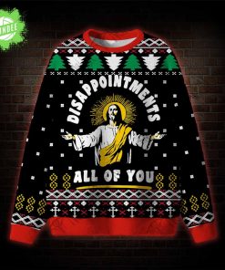 Disappointment All Of You Ugly Sweat