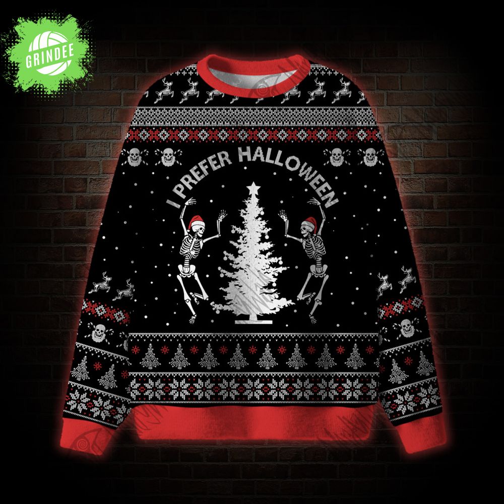 I Prefer Halloween Ugly Sweat I Prefer Halloween Ugly Sweat