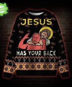Jesus has Your Back Ugly Sweat