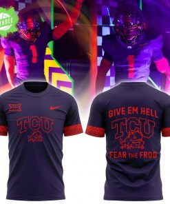TCU Give em Hell, Fear the Frog Combo Shirt