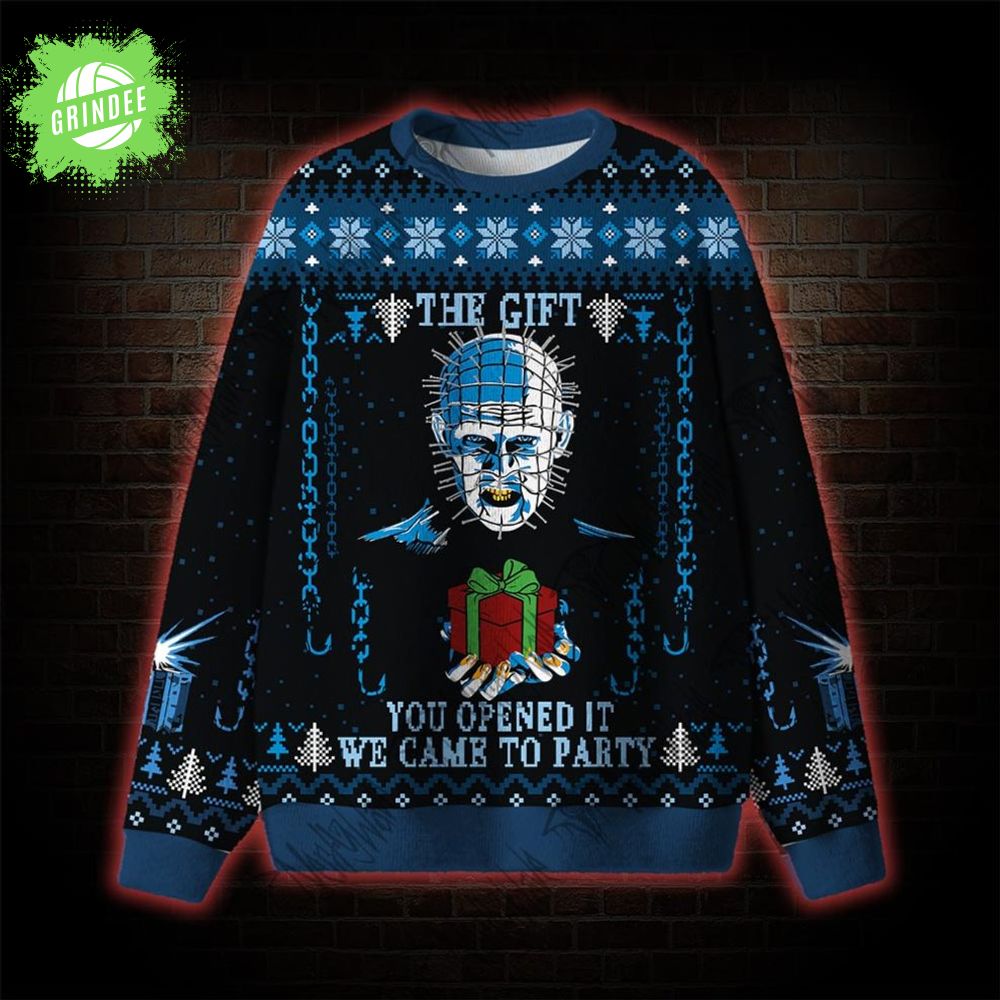 The Gift You Opened It We Came to Party Ugly Sweat The Gift You Opened It We Came to Party Ugly Sweat