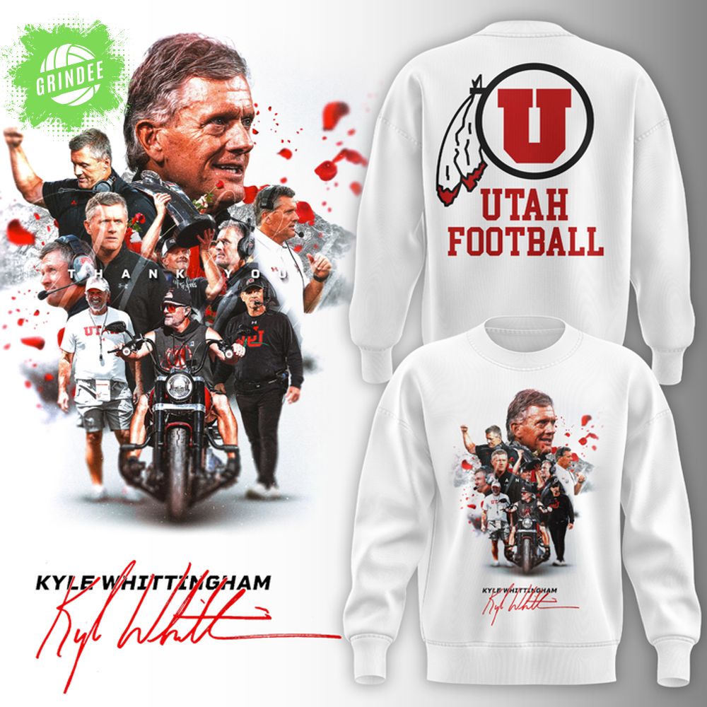 2025 Utah Football Kyle Whittingham Sweatshirt 2025 Utah Football Kyle Whittingham Sweatshirt
