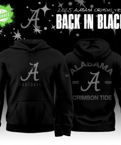 Back In Black Alabama Crimson Tide 2025 Special Edition Hoodie