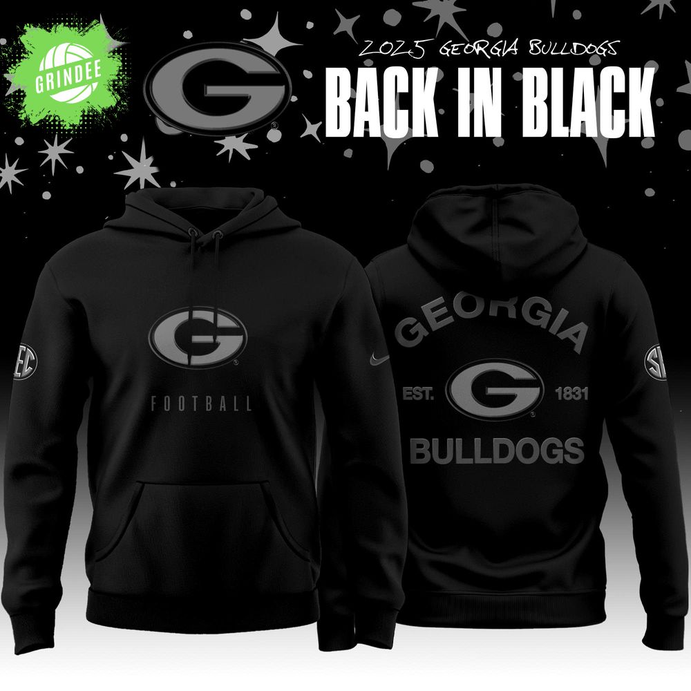 Back In Black Georgia Bulldogs 2025 Special Edition Hoodie Back In Black Georgia Bulldogs 2025 Special Edition Hoodie