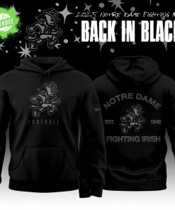Back In Black Notre Dame Fighting Irish 2025 Special Edition Hoodie