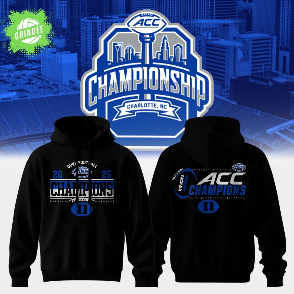 DUKE FOOTBALL β ACC CHAMPIONS 2025 HOODIE π₯ DUKE FOOTBALL β ACC CHAMPIONS 2025 HOODIE π₯