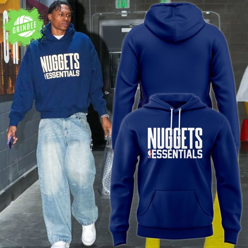 Denver Nuggets “NUGGETS ESSENTIALS” Hoodie 2025 Denver Nuggets “NUGGETS ESSENTIALS” Hoodie 2025