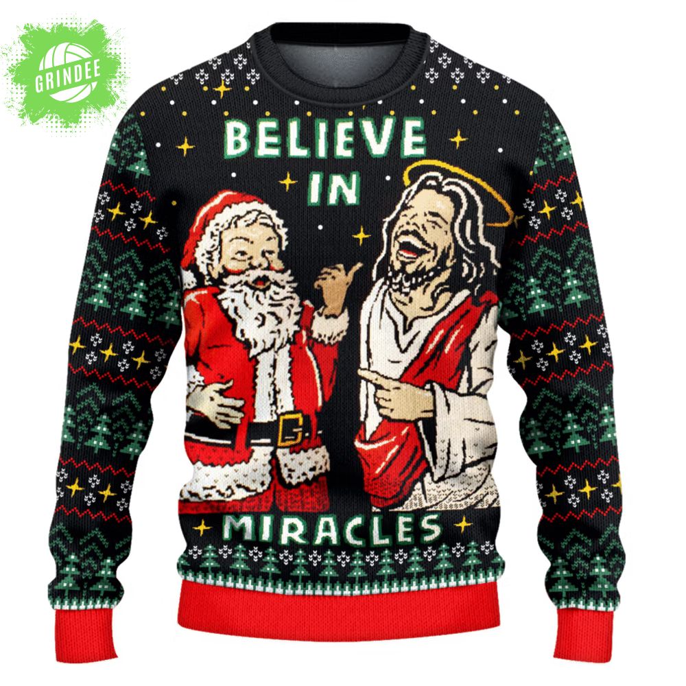 Jesus Believe In Miracle Ugly Christmas Sweater Jesus Believe In Miracle Ugly Christmas Sweater